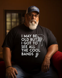 Men's “i may be old but i got to see all the cool bands ” Print Plus Size T-shirt  ， Grandpa shirt
