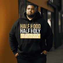 Half Hood Half Holy Men's Plus Size Hoodie