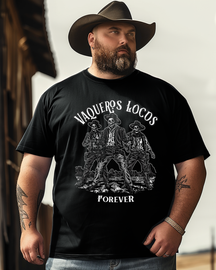Men's VAQUEROS LOCOS FOREVER Print Plus Size T-shirt