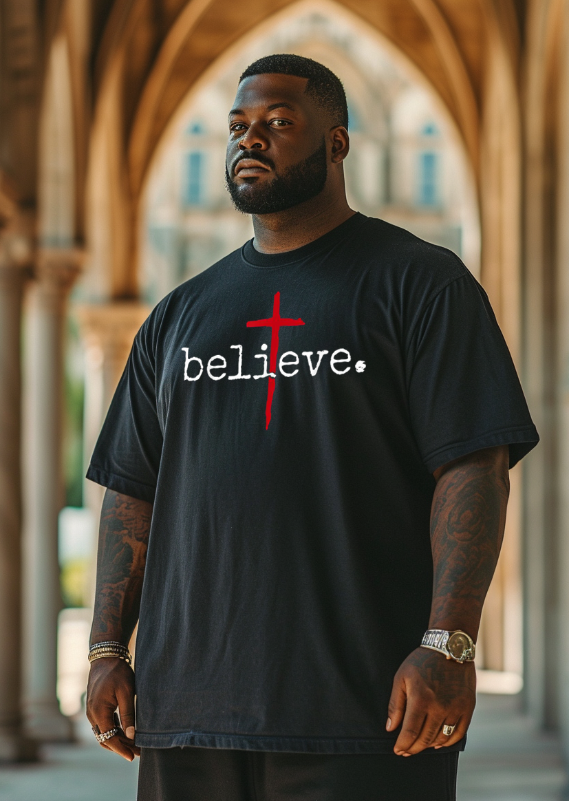 Believe, Creative Men Plus Size Oversize T-shirt for Big & Tall Man