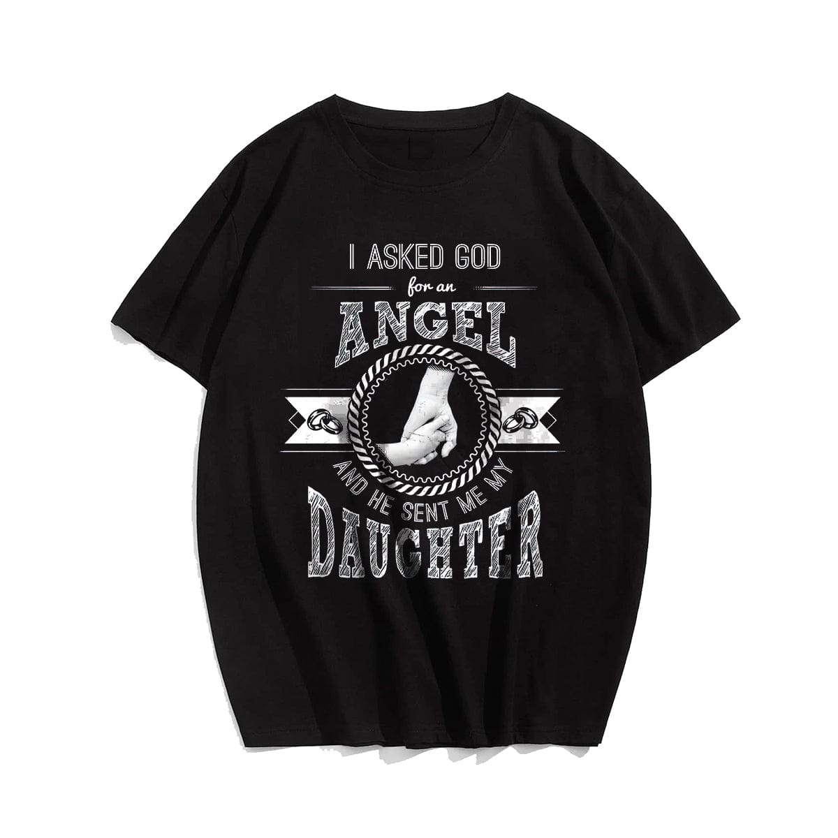 I Asked God For An Angel And He Sent Me My Daughter Men's T-Shirts