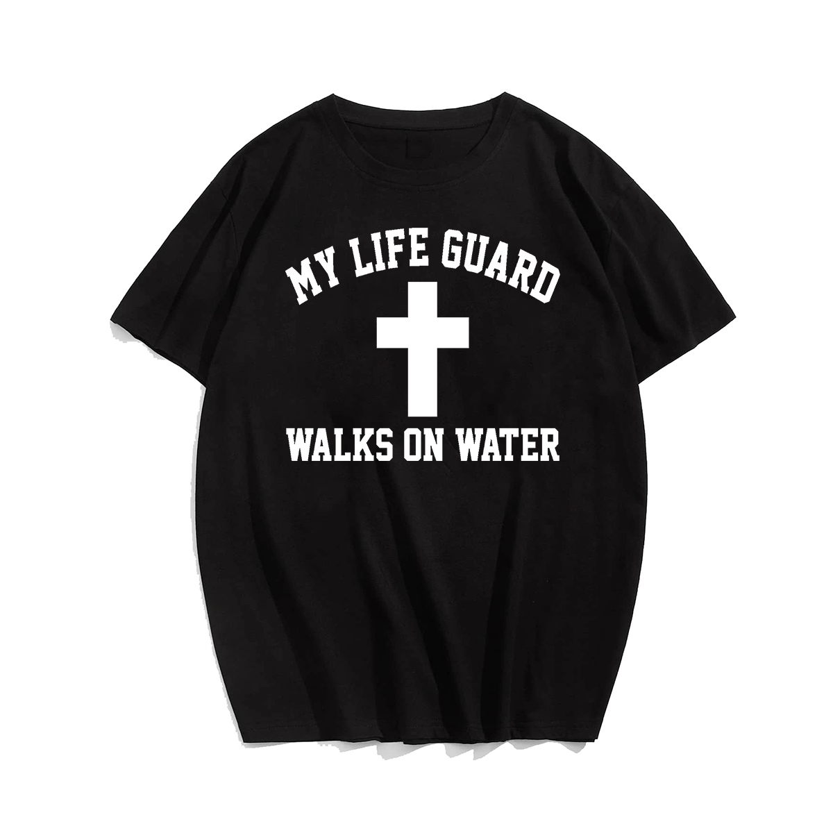 My Lifeguard Walks on Water Men Plus Size Oversize T-shirt for Big & Tall Man