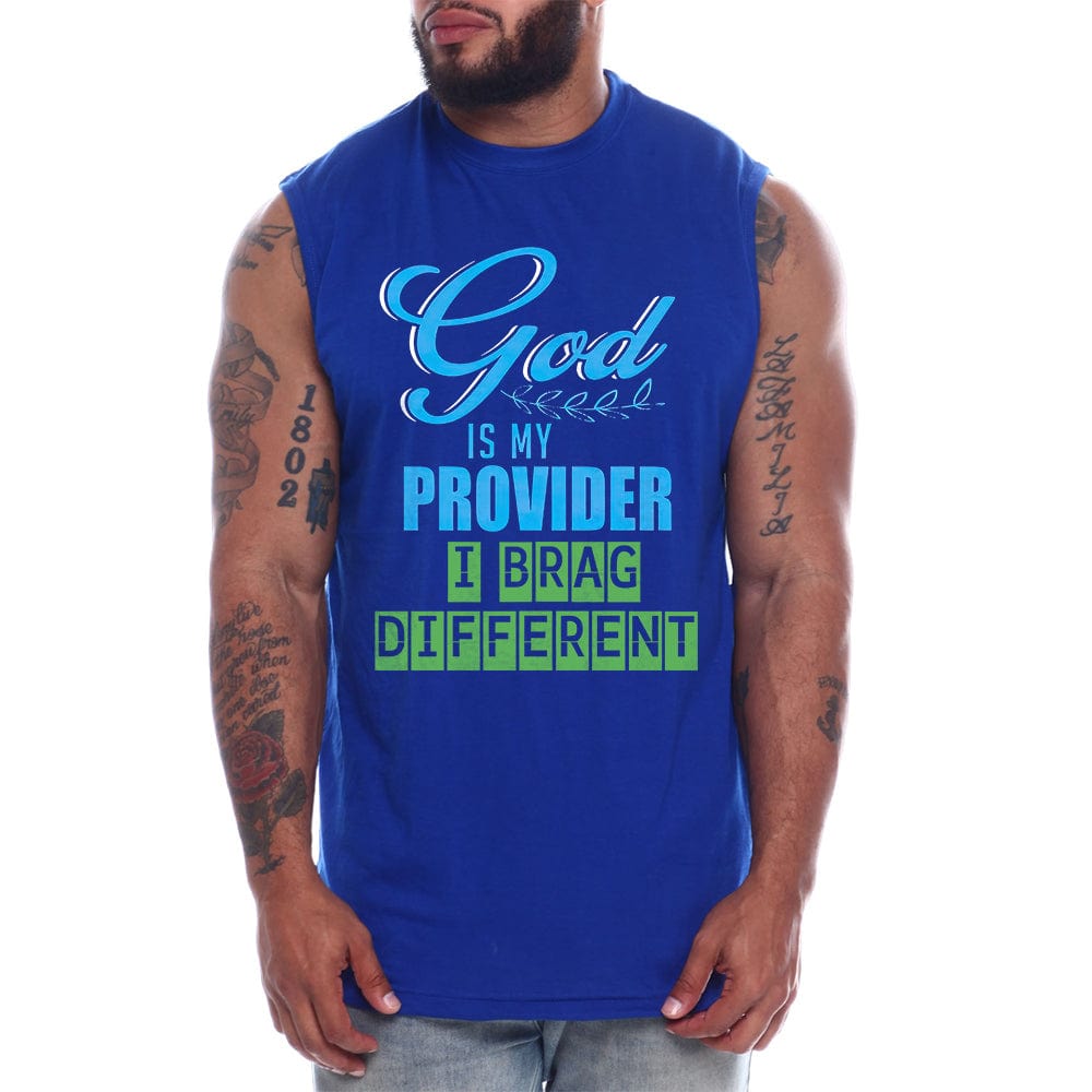God Is My Provider I Brag Different