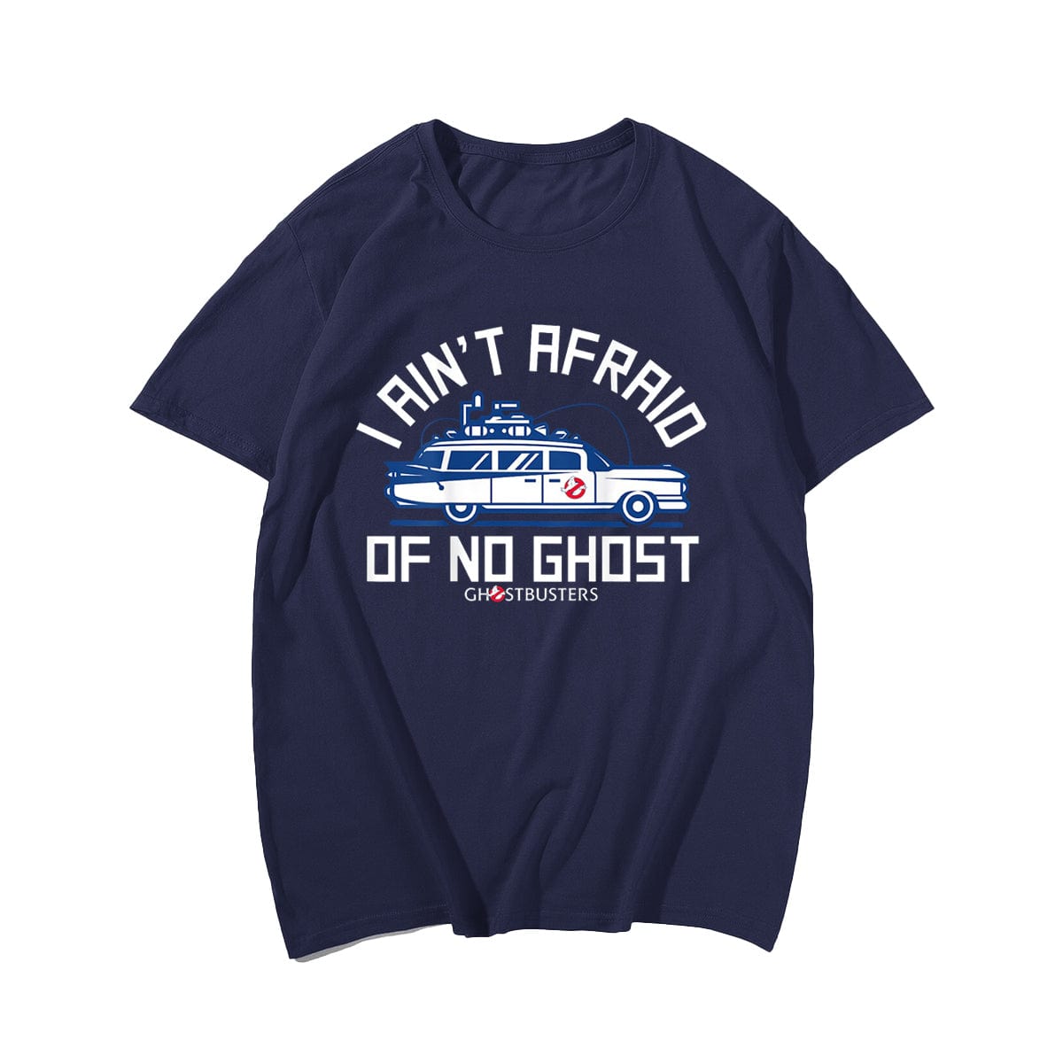 I Ain't Afraid of No Ghost Men's Plus Size T-shirt