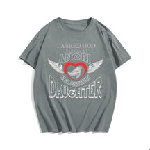 I Asked God For An Angel And He Gave Me My Daughter Men's T-Shirts