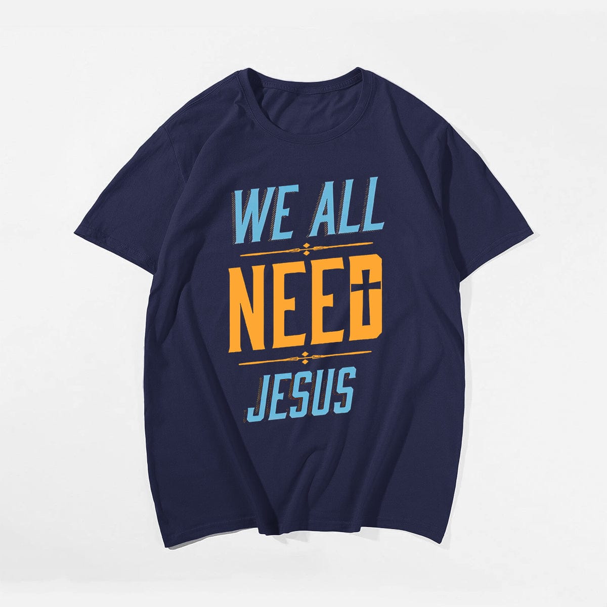 Limited Edition - We All Need Jesus Men's T-Shirts