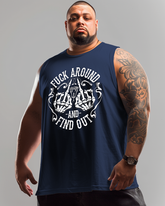 FUCK AROUND AND FIND OUT Bones Men's Sleeveless Tee