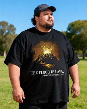 Men's The Floor Is Lava Big & Tall 100% Cotton T-shirts