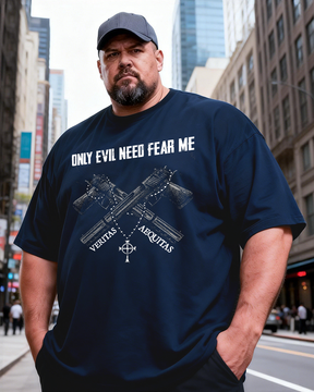 Men's Only Evil Need Fear Me Big & Tall 100% Cotton T-shirts