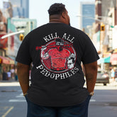 Men's Kill All PEDOPHILES Print Plus Size T-Shirt & Short