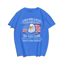 DOES MY AMERICAN FLAG OFFEND YOU Men T-shirt, Oversize Plus Size Man Clothing for Big & Tall